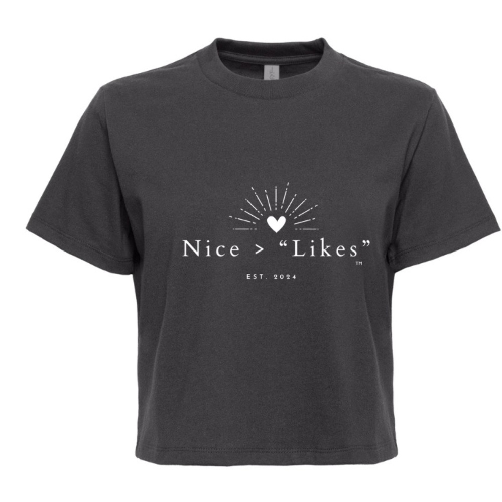 Nice is Greater Than “Likes” Boxy Waist Length Shirt
